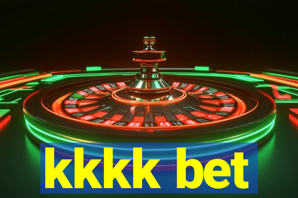 kkkk bet